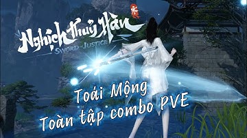 Toàn tập về build, combo Toái Mộng trong pve Nghịch Thuỷ Hàn phiên bản đầu tiên.