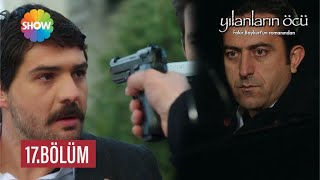 Yılanların Öcü 17 Bölüm