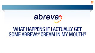 What if Abreva® Gets in Mouth? | Abreva® FAQ
