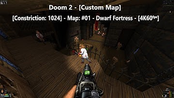 Project Brutality 3.0 - Doom 2 - [Constriction: 1024] - Map: #01 - Dwarf Fortress - [4K60ᶠᵖˢ]