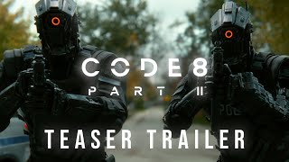 Code 8 Part II | Netflix Teaser | Coming 2024