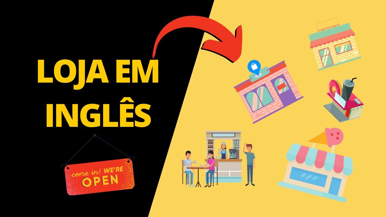🏬 Loja em Inglês: Nome das Principais Lojas e Comércios em Inglês 🏬🛍️ ...