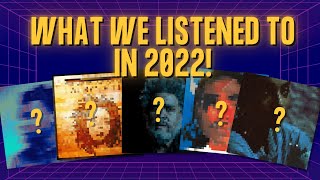 Our Favorite Albums We Listened to in 2022 | OurThoughts Live #69