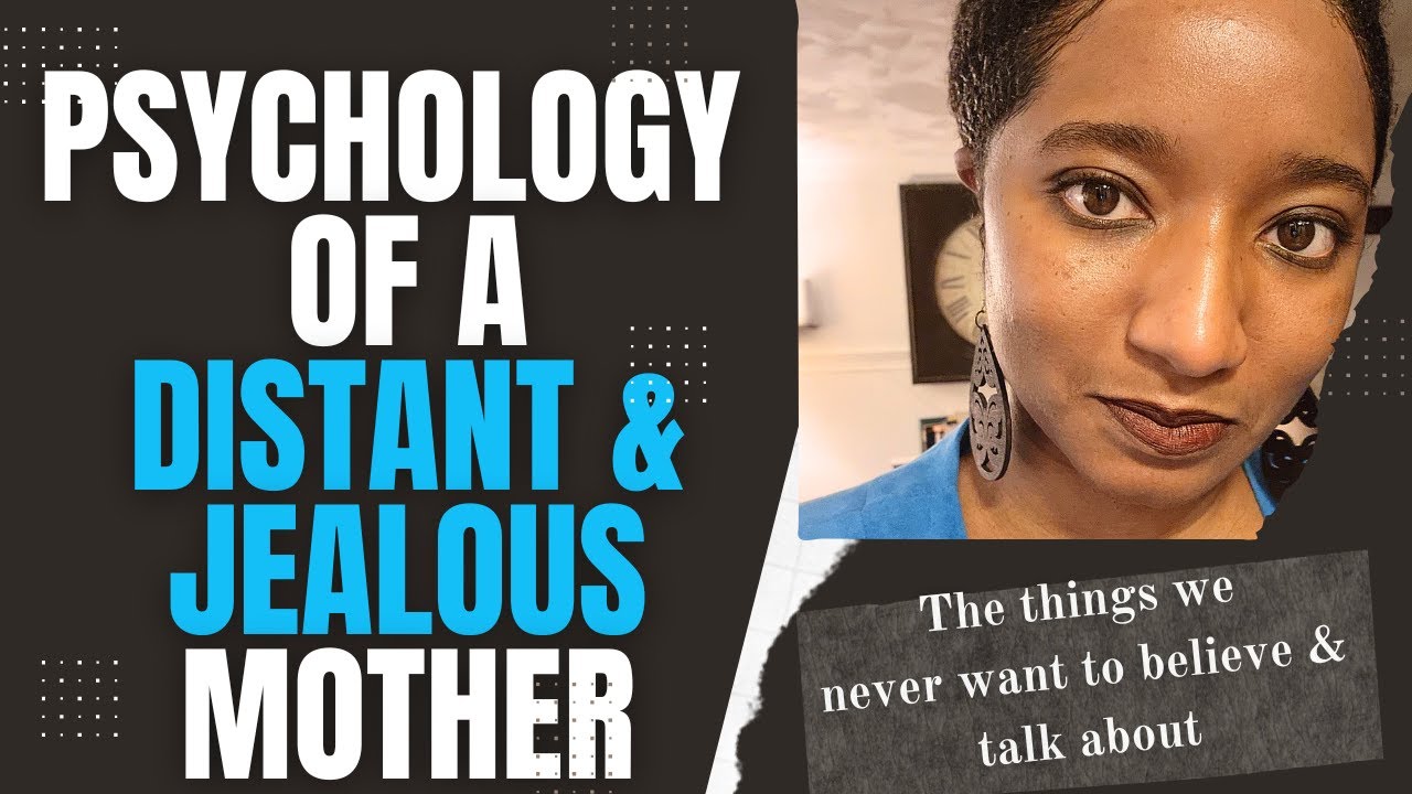 NAVIGATING JEALOUS MOTHERS IN TOXIC FAMILY DYNAMICS AND RELATIONSHIPS