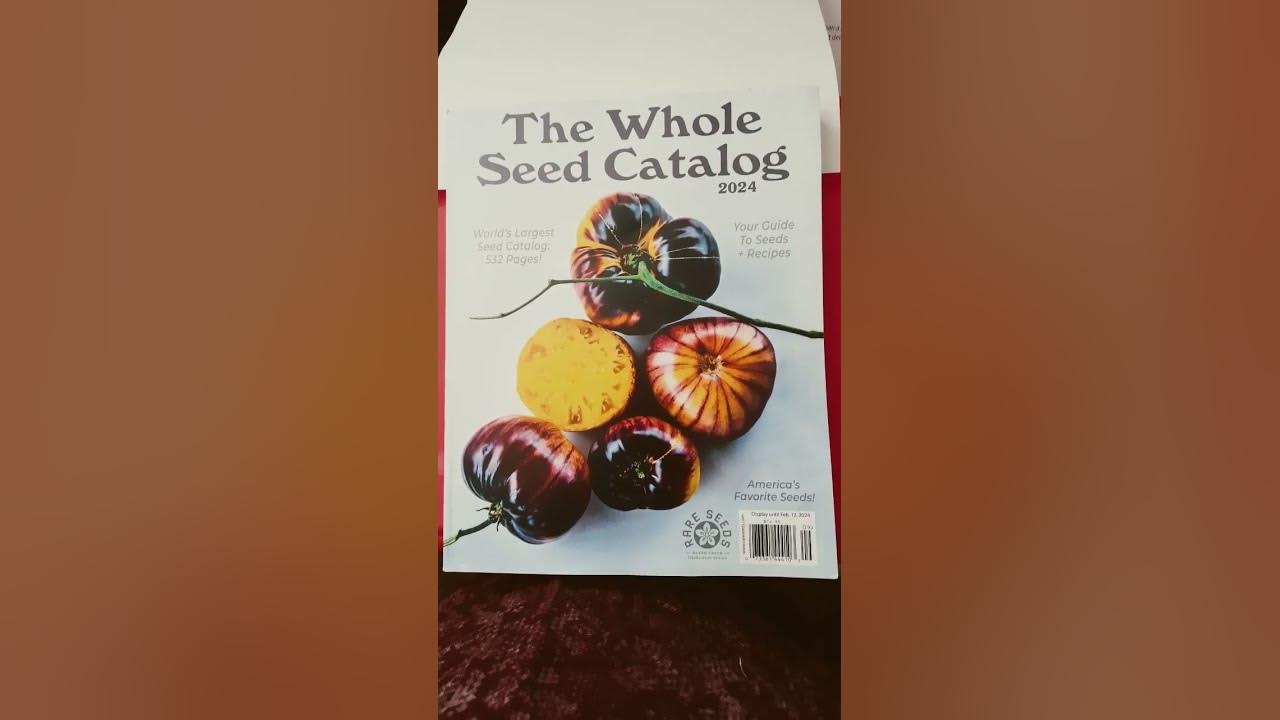 BAKER CREEK Whole Seed Catalog 2024 cegnatives rareseed 