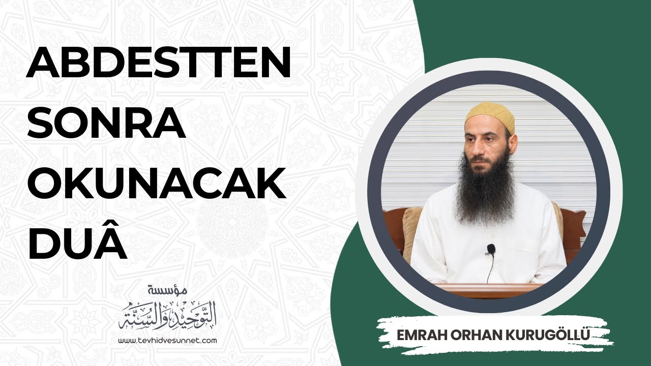 Abdestten Sonra Okunacak Duâ - Emrah Orhan Kurugöllü | 4K