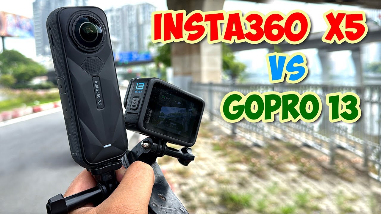 Tư vấn nên mua Camera Gopro 13 hay Insta360 X5 (2 Camera đình đám và gây nhiều tranh cãi nhất)