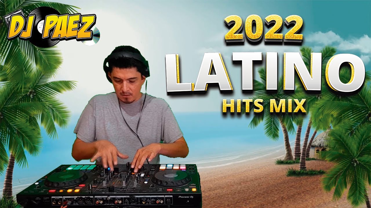 2022 Latino Hits Mix (Daddy Yankee, Rauw Alejandro, J Balvin, Becky G, Karol G, Bad Bunny, Shakira)
