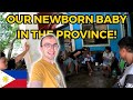 Our Newborn Baby’s FIRST TIME in the PROVINCE! 🇵🇭👶