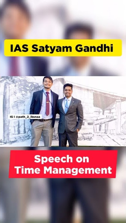 IAS Satyam Gandhi | Motivational Lines | Speech On Time Management ⏳| UPSC Status #shorts #ias #time
