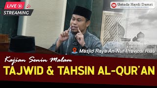 03 Juni 2024   Pembahasan Surat Annaas  Masjid Raya Annur Provinsi Riau