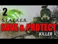 СТАЛКЕР - SAVE & PROTECT: KILLER - 2 серия - ОБИТЕЛЬ ДОЛГА и ПОХОД на ЯНТАРЬ