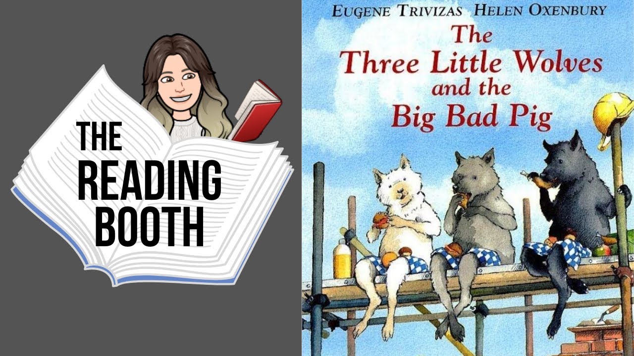 The Three Little Wolves and the Big Bad Pig by E. Trivizas | Read