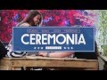 Corona presenta: CEREMONIA 2015