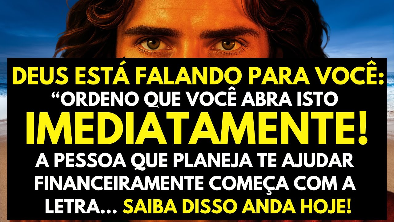 DEUS DIZ: A PESSOA QUE PLANEJA TE AJUDAR FINANCEIRAMENTE COMEÇA COM A LETRA...
