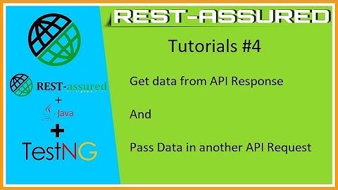 #Tutorials 4 || RestAssured || How to get data from API response and pass into another API request