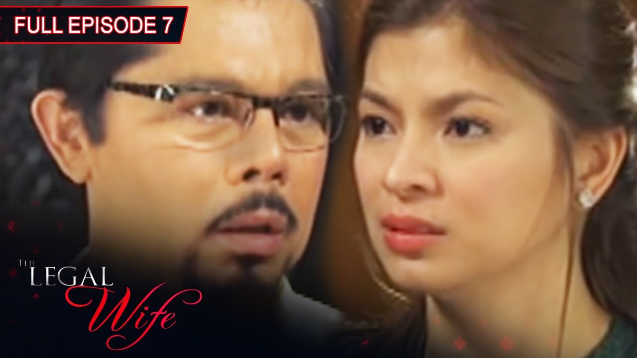  Full Episode 7 | The Legal Wife