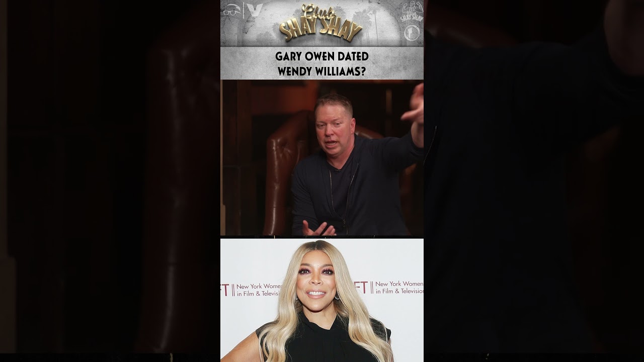 Gary Owen Dated Wendy Williams? | CLUB SHAY SHAY