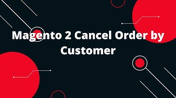 Magento 2 Cancel Order by Customer | Magento 2 Cancel Order | Cancel Order By Customer Magento 2