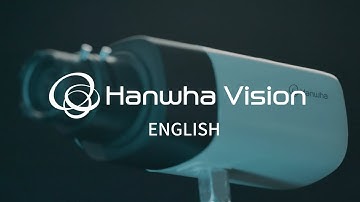 Hanwha Vision Corporation Video (Eng sub)