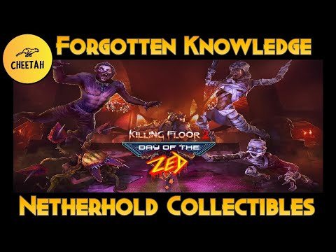 Killing Floor 2 - Netherhold Collectibles - Forgotten Knowledge Achievement / Trophy Guide