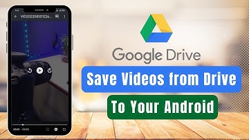 Save Videos from Google Drive to your Phone (Android)