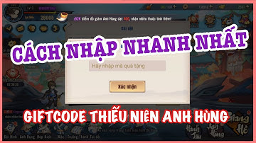 Thiếu Niên Anh Hùng Gamota - Tất Tần Tật Code Chung Và Cách Nhập
