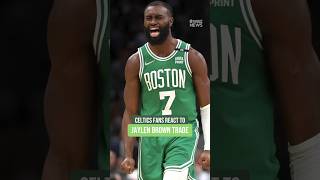 Boston Celtics fans react to Jaylen Brown trade to the Philadelphia 76ers