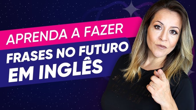 O Present Continuous e o futuro em inglês - inFlux