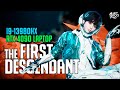 THE FIRST DESCENDANT | RTX 4090 laptop + I9 13980HX (2K, Low, DLLS Off)