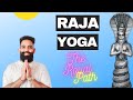 What is raja yoga  the path of meditation