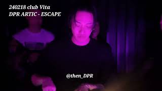 DPR ARTIC - ESCAPE💙 240218 club Vita