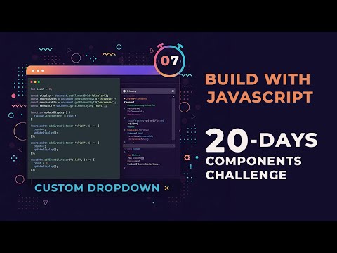 Custom Dropdown Using JavaScript | Day 07 | Full UI Component Tutorial