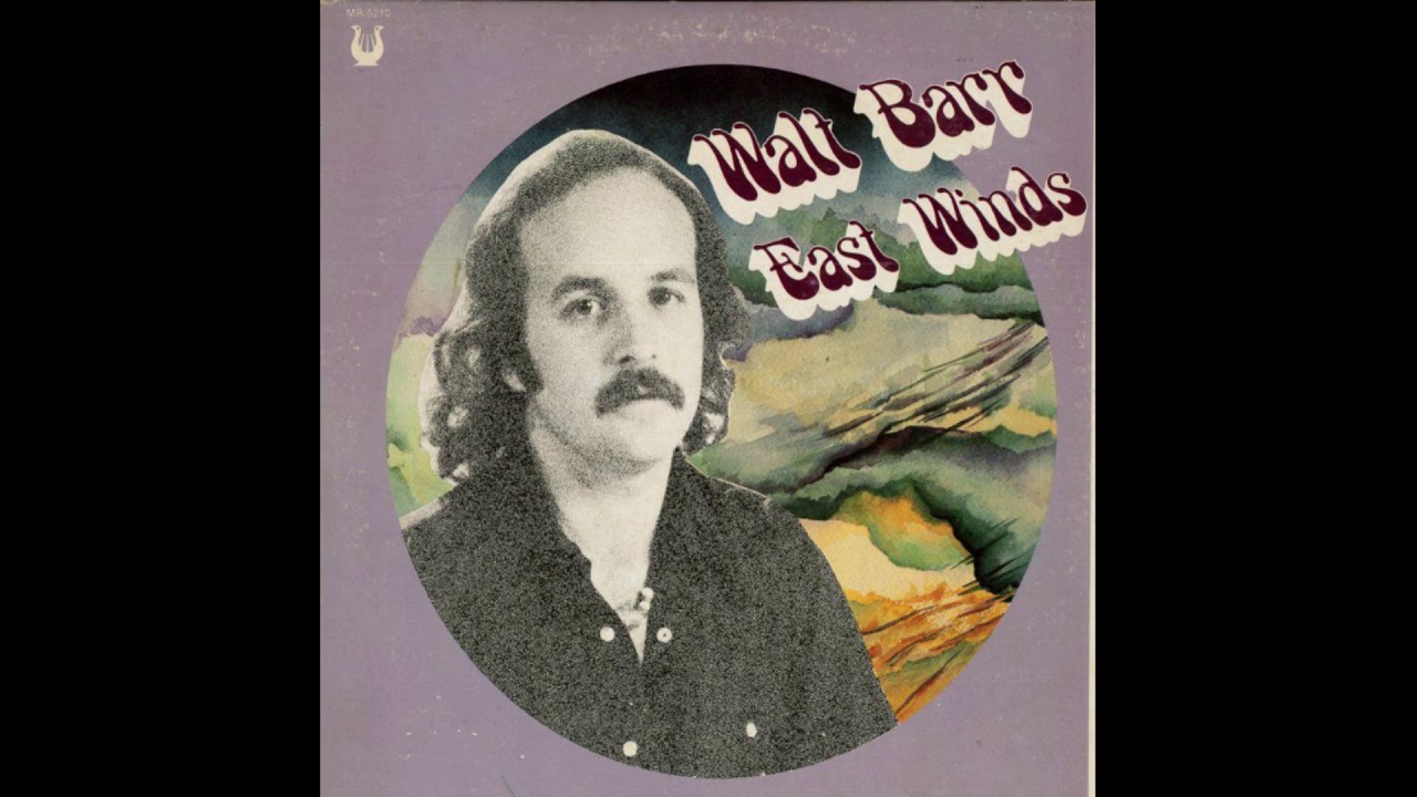 Walt Barr - East Winds (Jazz) (Soul) (1979) (Full Album) - YouTube