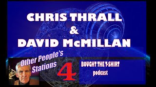 Interviewing Me Becomes Interviewing Them: Number 4 :Chris Thrall Aug 2021