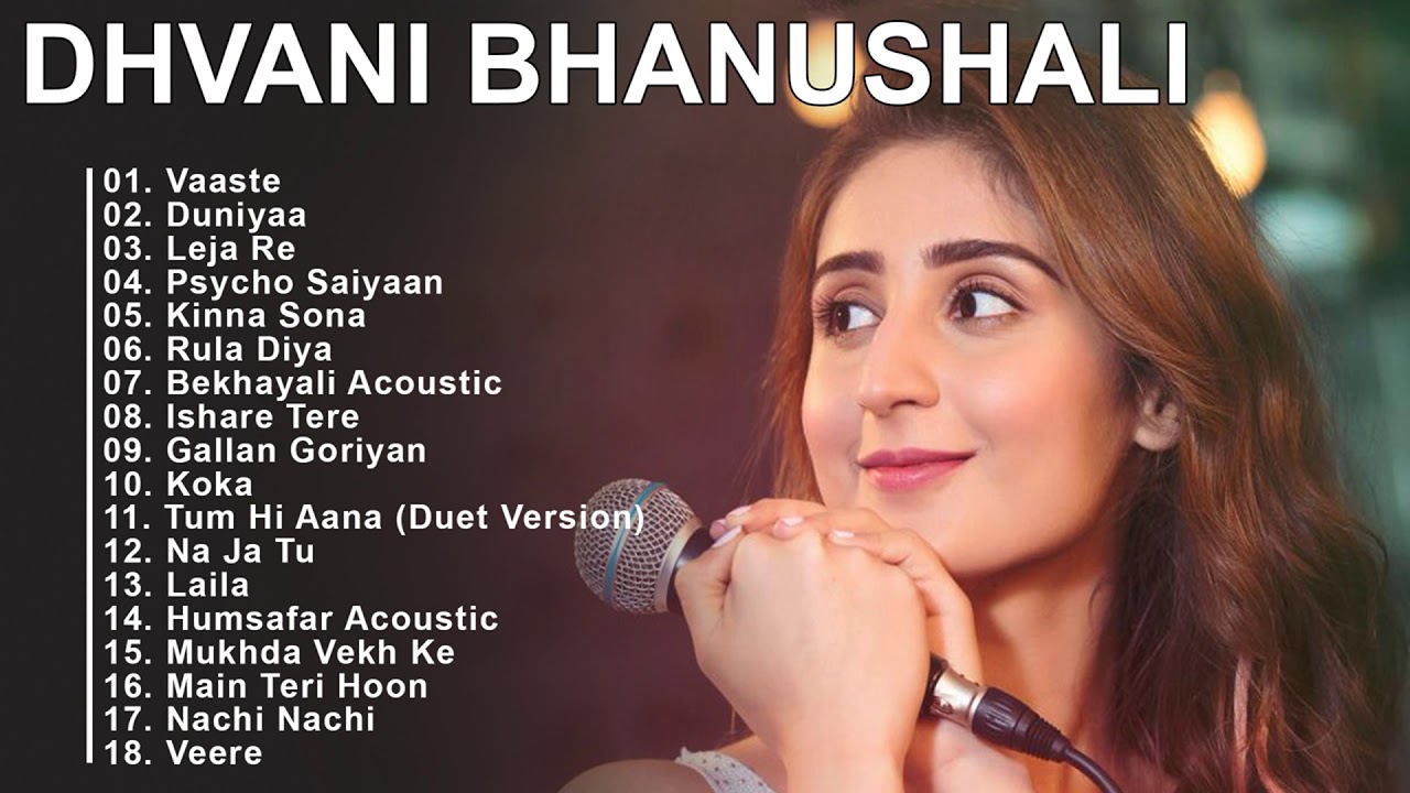 Best Songs Of Dhvani Bhanushali 2020  Dhvani Bhanushali Latest Heart Touching Songs