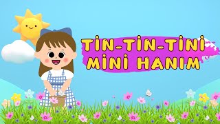 Çocuk Şarkıları - Tin Tin Tini Mini Hanım Resimi