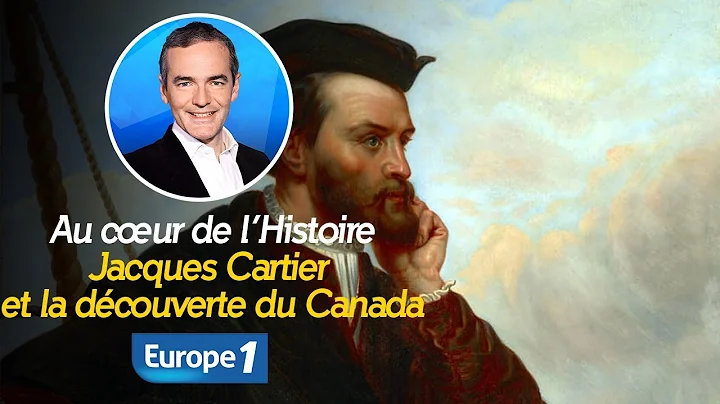 Au cur de l'histoire: Jacques Cartier et la dcouve...