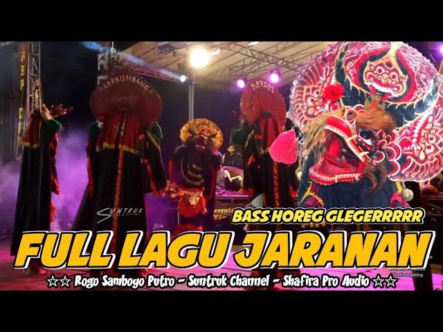 FULL HOREG FULL BASS‼️ LAGU JARANAN Rogo Samboyo Putro Terbaru 2023 Shafira Pro Audio Full BASS class=