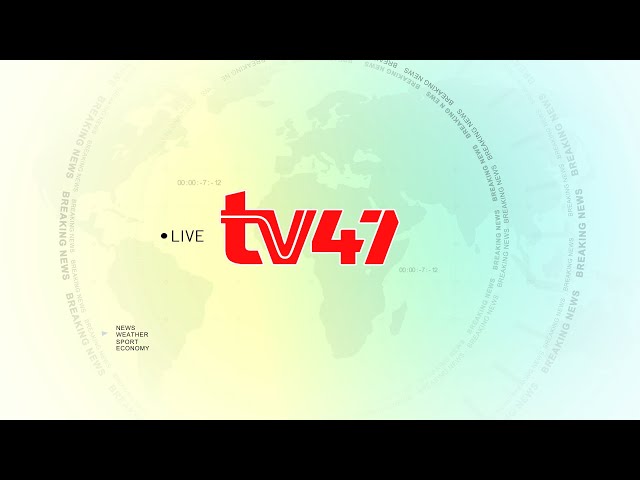 LIVE| TV47 Matukio class=