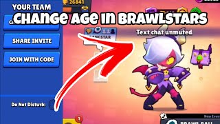 How to unmute text chat in Brawl Stars • Change Age in brawl stars - Fix text chat muted problem