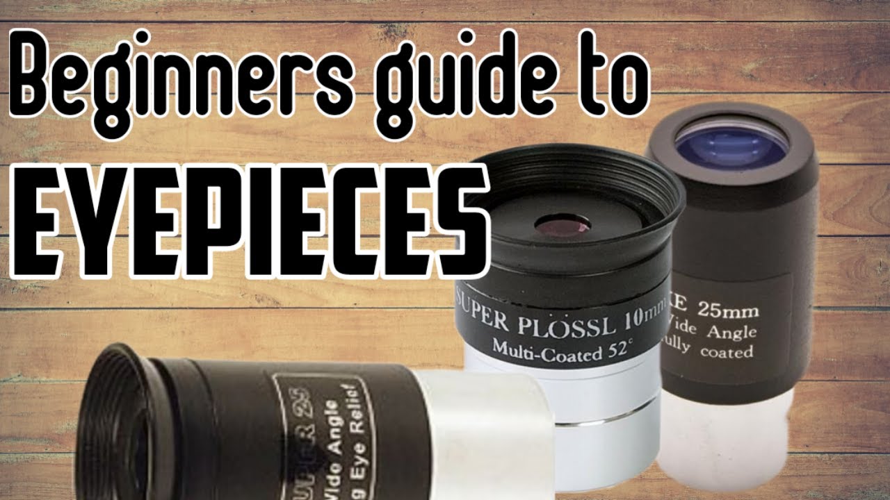 Eyepiece Basics..