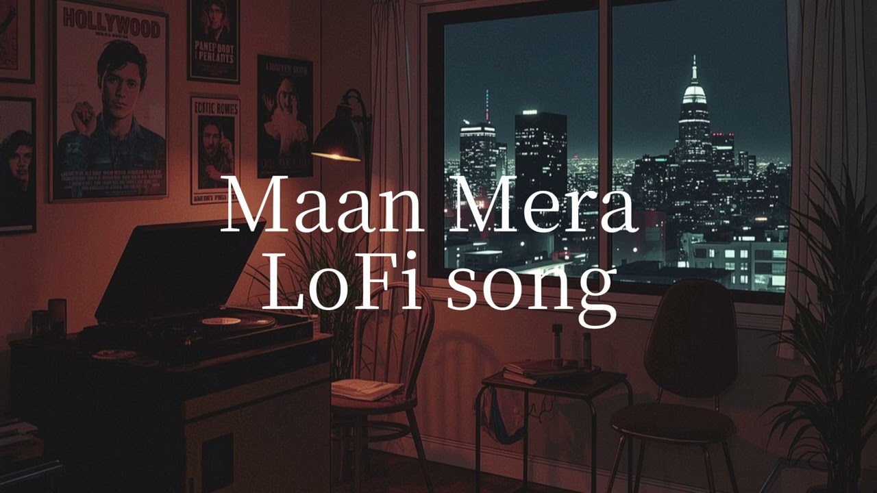 Mann Mera l Lofi song Slow and Reverbed l 