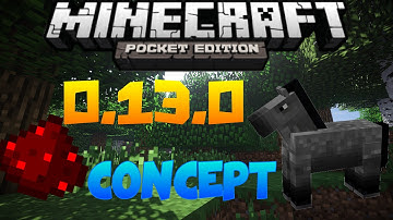 HORSES , REDSTONE AND MORE 0.13.0 | MCPE 0.13.0 FULL CONCEPT