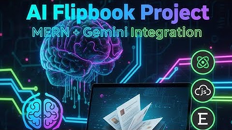MERN Stack AI Flipbook Project | AI Integration in Website using Gemini & MongoDB