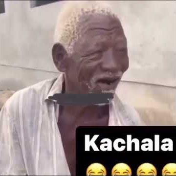 Msikie mzee Kachala