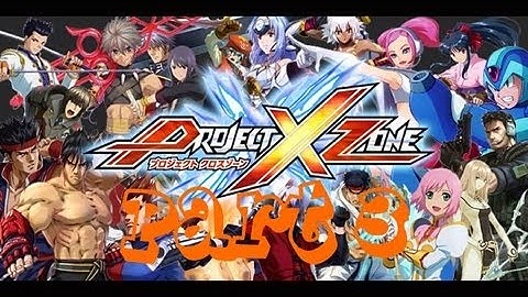 lets play project x zone part 3