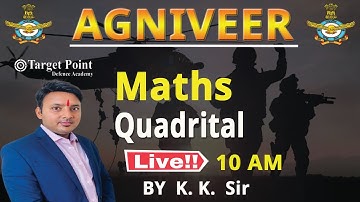 Quadrital | Maths | Agniveer 2022 | KK SIr | Target Point Defence Academy Jaipur