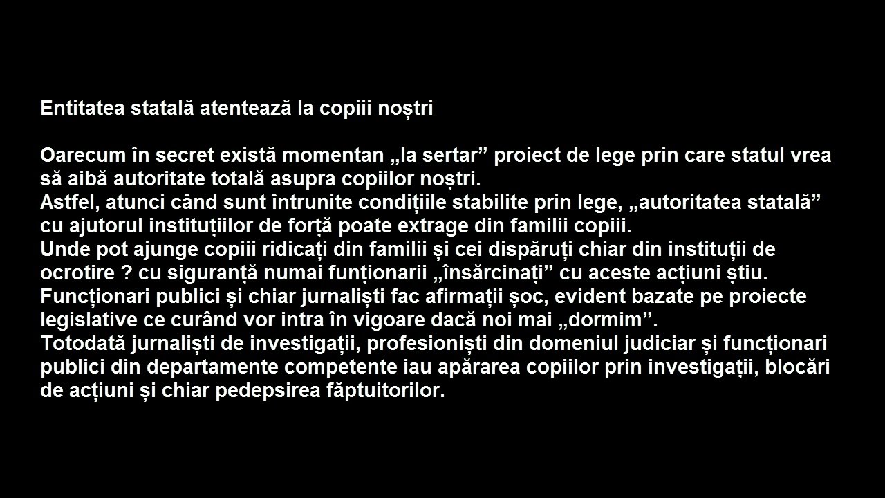 Entitatea statală atentează la copiii noștri