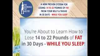 Morning Fat Melter Reviews & Download - System is scam or not - Get Bonus & Discount